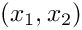 $ (x_1,x_2) $