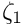 $ \zeta_1 $
