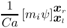 \[  
 \frac{1}{Ca}
 \left[m_{i}\psi\right]_{\mbox{\boldmath$x$}_l}^{\mbox{\boldmath$x$}_{r}} 
 \]