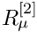 $ R_\mu^{[2]} $